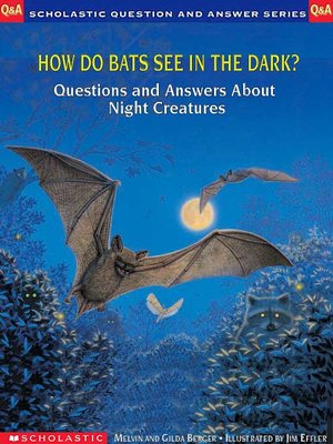 cover image of How Do Bats See in the Dark?